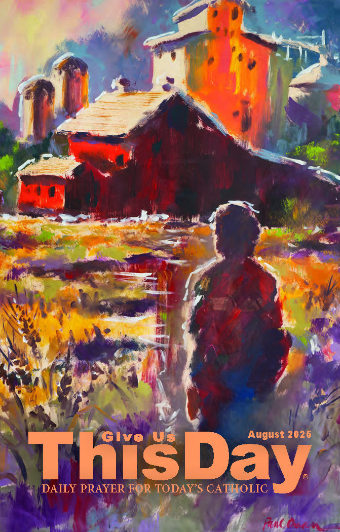 Give Us This Day | August 2025