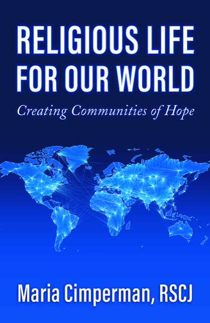 ‘Religious Life for Our World: Creating Communities of Hope’