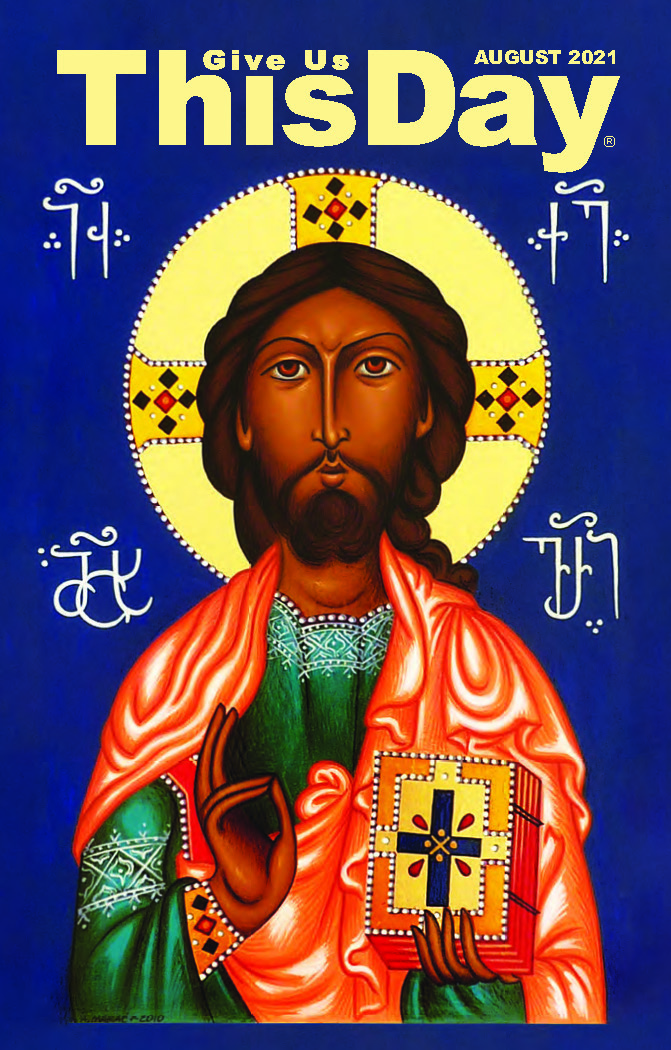 Give Us This Day | August 2021