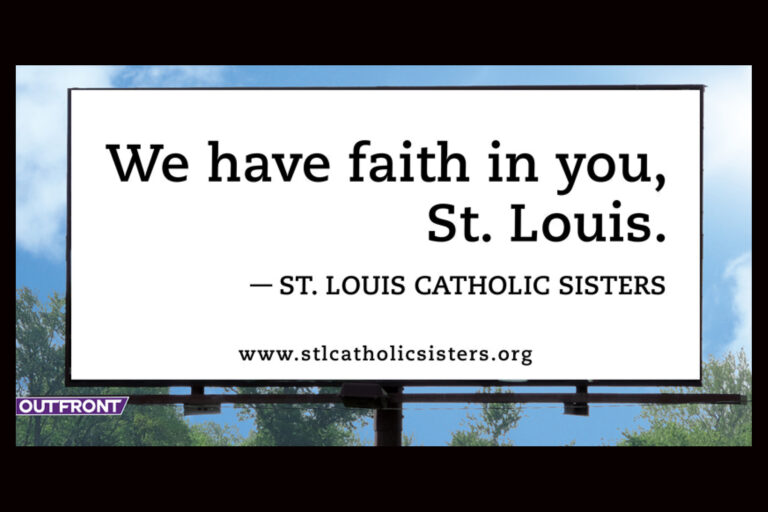 Billboard Campaign Shows St. Louis Sisters’ Faith in St. Louis