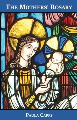 The Mother’s Rosary