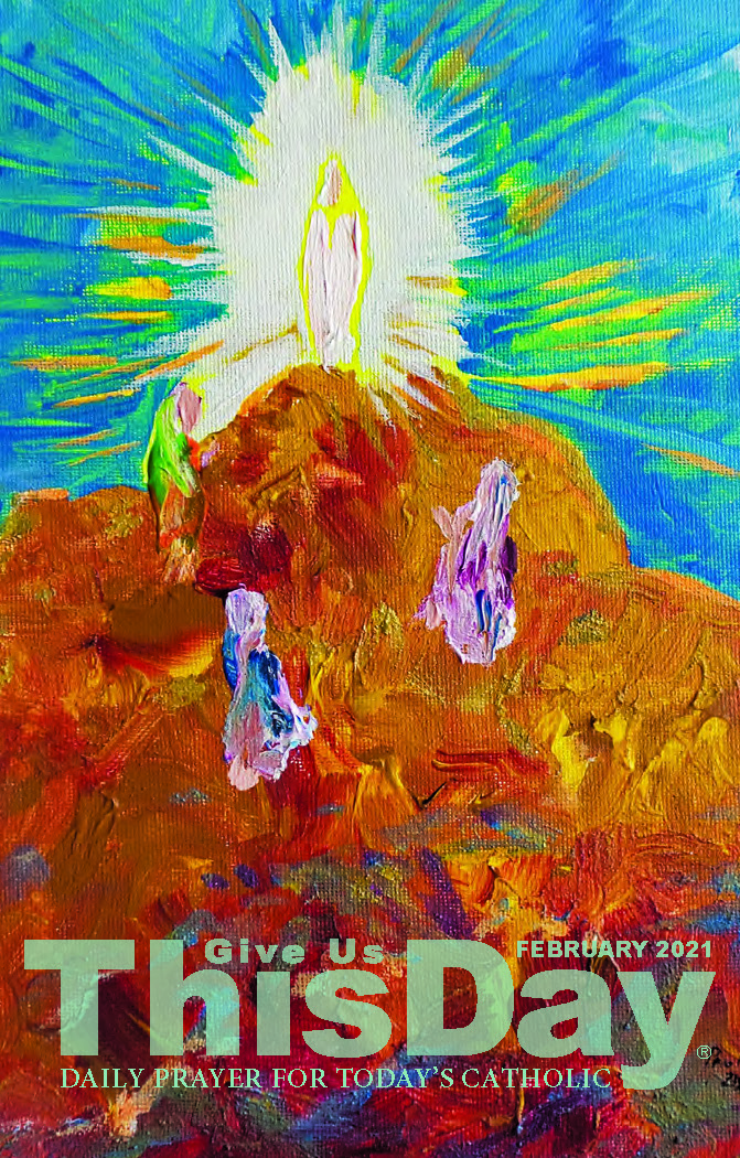 Give Us This Day | February 2021